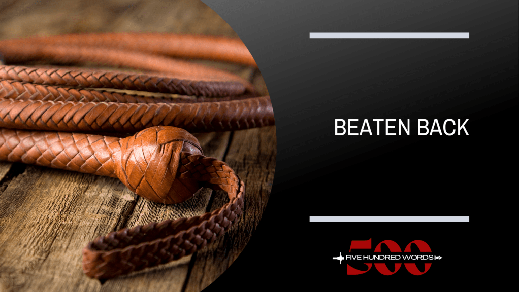 Beaten Back