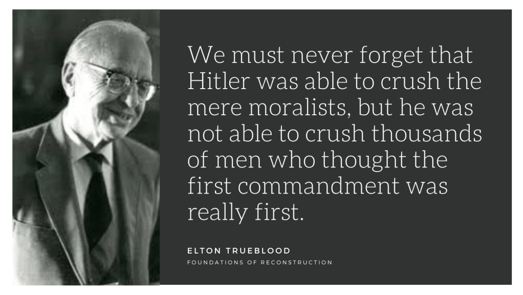 Elton Trueblood Quotes